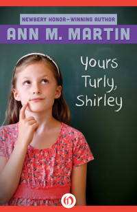 Martin, Ann M — Yours Turly, Shirley