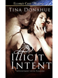 Tina Donahue — Illicit Intent