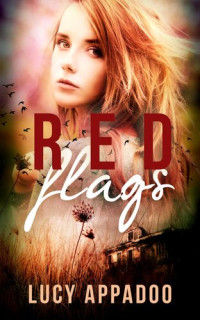 Lucy Appadoo — Red Flags