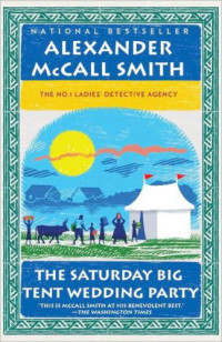 Smith, Alexander Mccall — The Saturday Big Tent Wedding Party