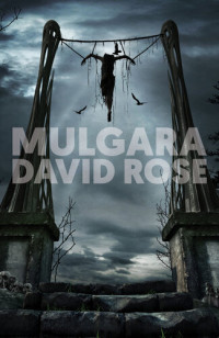 David Rose — Mulgara: The Necromancer's Will