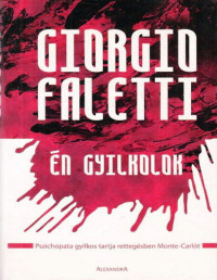 Giorgio Faletti — Én gyilkolok