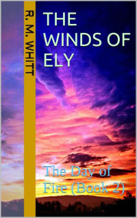 Whitt, R M — The Winds of Ely