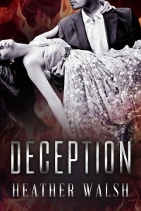 Walsh Heather — Deception