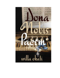 Okati Willa — Dona Nobis Pacem