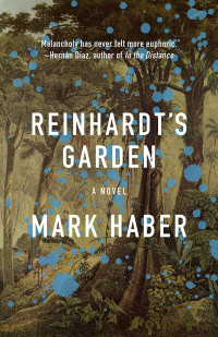 Mark Haber — Reinhardt's Garden