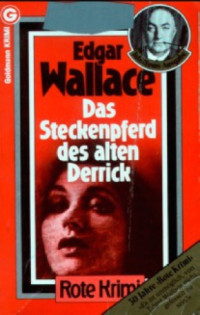 Wallace Edgar — Das Steckenpferd des alten Derrick