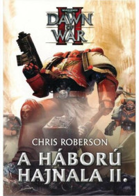 Chris Roberson — A háború hajnala II.