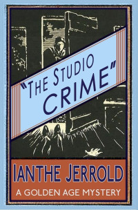 Jerrold Ianthe — The Studio Crime
