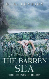 B. A. Lovejoy — The Barren Sea