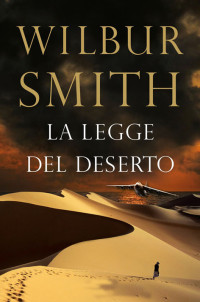 Smith Wilbur — La Legge del Deserto