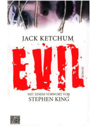 Ketchum, Jack — EVIL