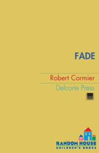 Cormier Robert — Fade