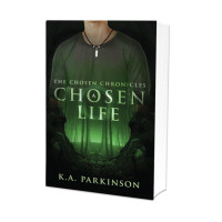 Parkinson, K A — A Chosen Life