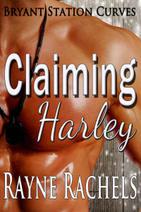 Rachels Rayne — Claiming Harley