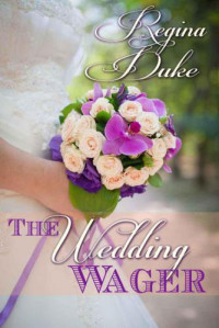 Duke Regina — The Wedding Wager