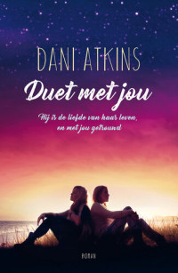 Dani Atkins — Duet met jou