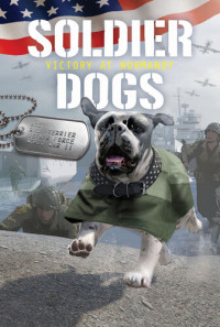 Marcus Sutter — Soldier Dogs #4: Victory at Normandy