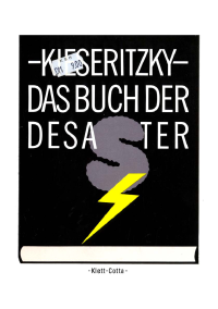 Kiseritzky — Das Buch der Desaster