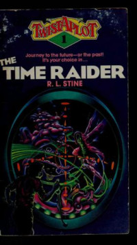 Stine, R L — The Time Raider