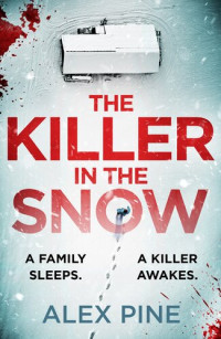 Alex Pine — The Killer in the Snow