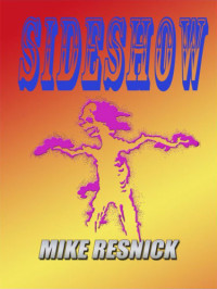 Resnick Mike — Sideshow