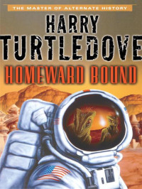 Turtledove Harry — Homeward Bound