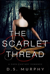 Murphy, D S — The Scarlet Thread