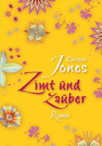 Jones Christina — Zimt und Zauber