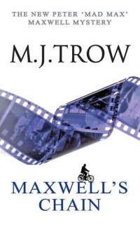 M.J. Trow — Maxwell's Chain