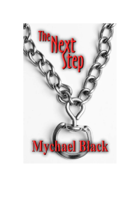Black Mychael — The Next Step