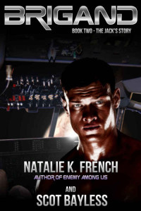 French Natalie K; Bayless Scot — The Jack's Story