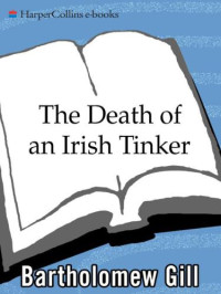 Gill Bartholomew — The Death of an Irish Tinker (Death of a Busker King)