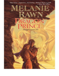 Rawn Melanie — Dragon Prince