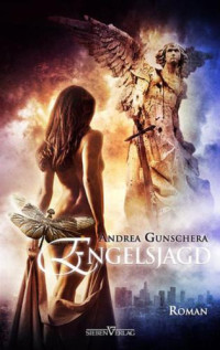 Gunschera Andrea — Engelsjagd