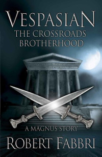 Robert Fabbri — The Crossroads Brotherhood