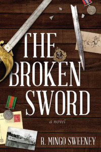 R. Mingo Sweeney — The Broken Sword