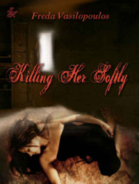 Vasilopoulos Freda — Killing Her Softly