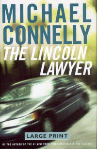 Connelly Michael — The Lincoln Lawyer