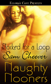 Cheever Sam — Nocked for a Loop