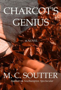 Soutter, M C — Charcot's Genius