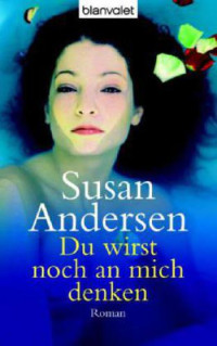 Andersen Susan — Du wirst noch an mich denken