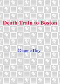 Day Dianne — Death Train to Boston