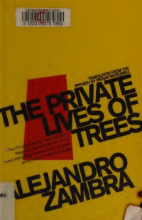 Alejandro Zambra, Megan McDowell — The Private Lives of Trees
