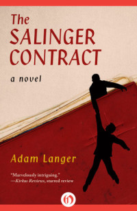 Adam Langer — The Salinger Contract