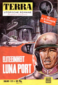 Karl-Herbert Scheer — Eliteeinheit Luna-Port