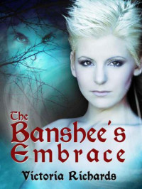 Richards Victoria — The Banshee's Embrace