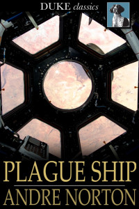 Andre Norton — Plague Ship