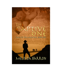 Barron Melinda — The Captive One