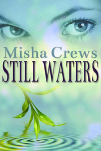 Crews Misha — Still Waters